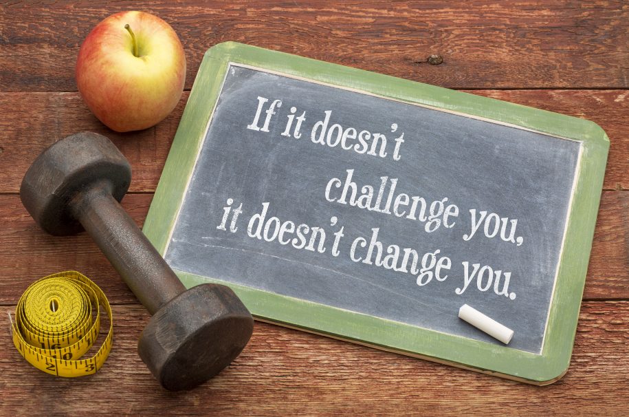 Challenge yourself - change yourself